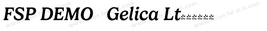 FSP DEMO   Gelica Lt字体转换